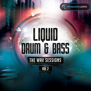 Producer Loops Liquid Drum Bass The Wav Sessions Vol