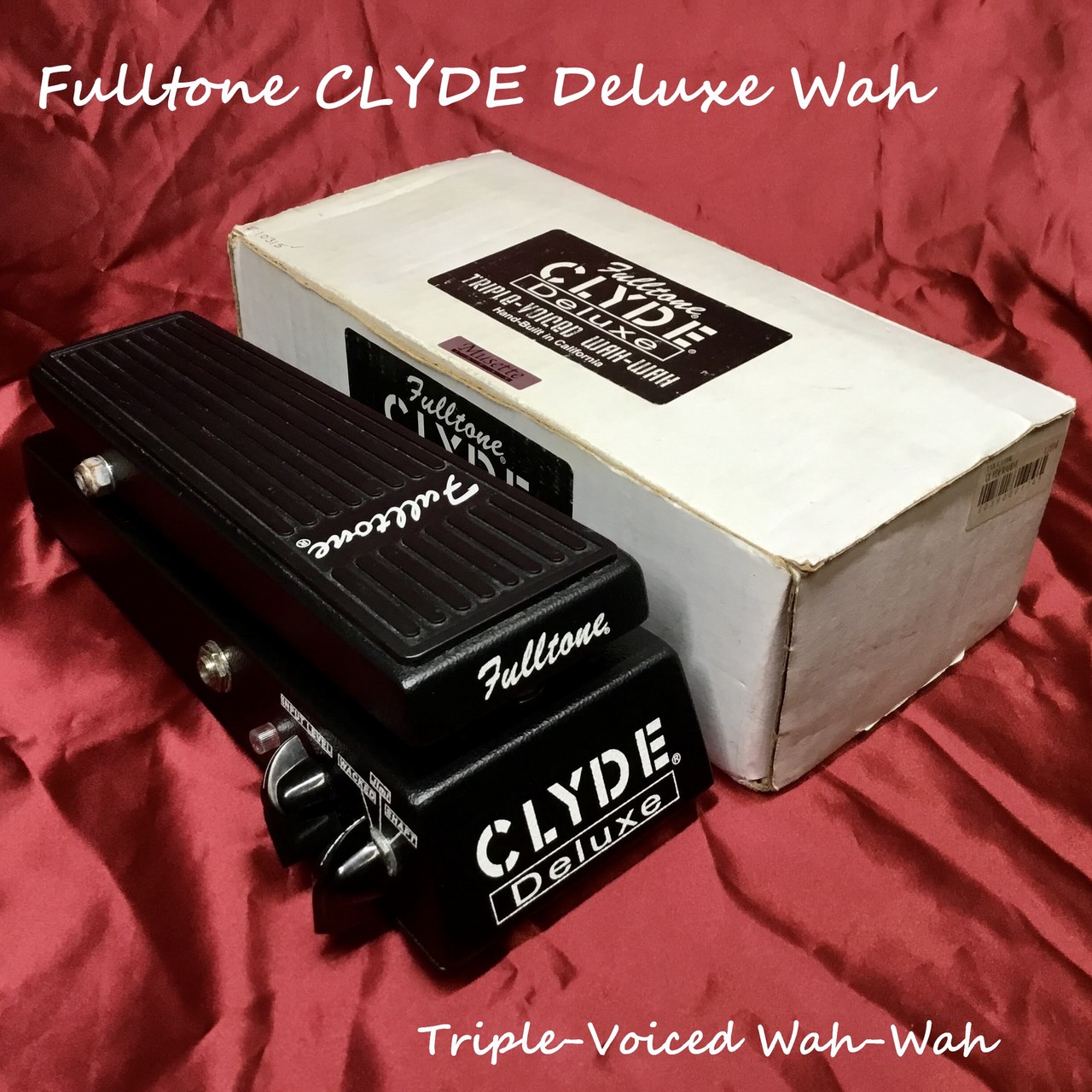 オンラインショップ通販 Fulltone Clyde Deluxe Wah ワウペダル