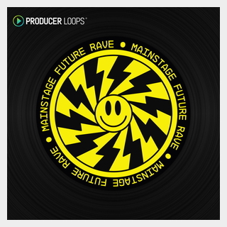 PRODUCER LOOPS MAINSTAGE FUTURE RAVE