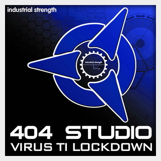 INDUSTRIAL STRENGTH 404 STUDIO - VIRUS TI LOCKDOWN