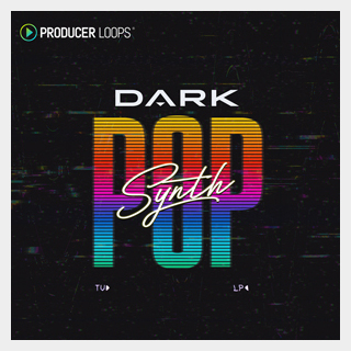 PRODUCER LOOPS DARK SYNTH POP