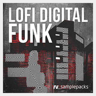 RV_samplepacks LOFI DIGITAL FUNK