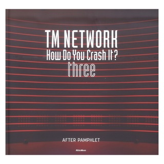 リットーミュージックTM NETWORK How Do You Crash It? three AFTER PAMPHLET