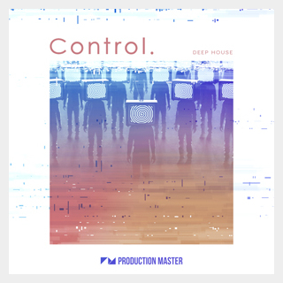 PRODUCTION MASTER CONTROL - DEEP HOUSE