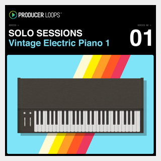 PRODUCER LOOPS SOLO SESSIONS 01 - VINTAGE ELECTRIC PIANO 1
