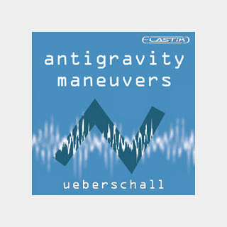 UEBERSCHALL ANTIGRAVITY MANEUVERS / ELASTIK