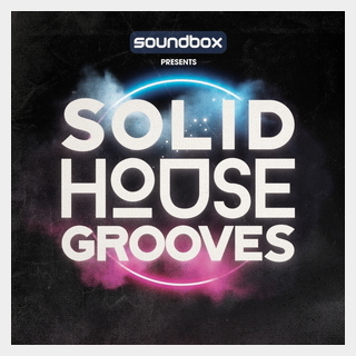 SOUNDBOX SOLID HOUSE GROOVES