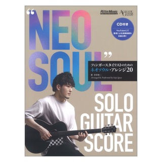 リットーミュージックNEO SOUL SOLO GUITAR SCORE フィンガースタイリストのためのネオソウル・アレンジ20