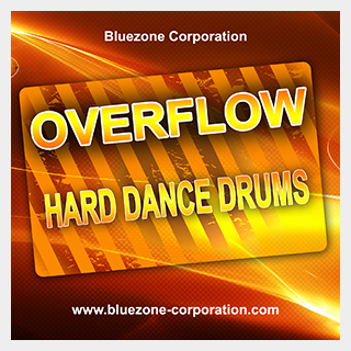 BLUEZONE OVERFLOW HARD DANCE DRUMS