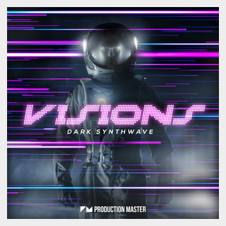 PRODUCTION MASTER VISIONS - DARK SYNTHWAVE