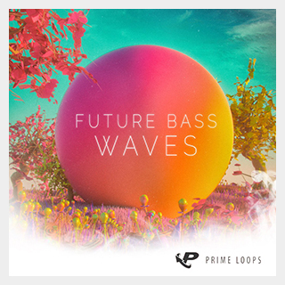 PRIME LOOPS FUTURE BASS WAVES
