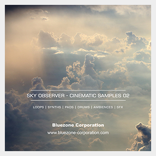BLUEZONE SKY OBSERVER - CINEMATIC SAMPLES 02