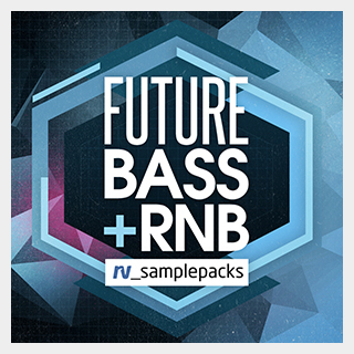 RV_samplepacks FUTURE BASS & RNB
