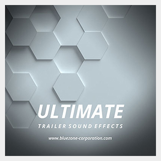 BLUEZONE ULTIMATE TRAILER SOUND EFFECTS
