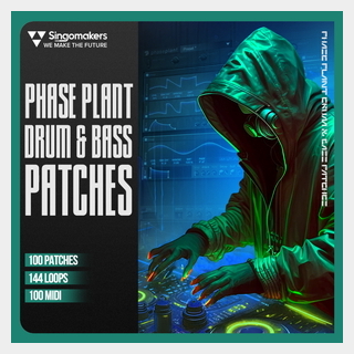 SINGOMAKERS PHASE PLANT DRUM & BASS PATCHES