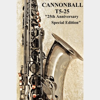 CannonBallT5-25 "25th Aniversary Special Edition"【新品】【25周年記念モデル】【横浜店】