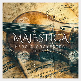 FREAKY LOOPS MAJESTICA HEROIC ORCHESTRAL THEMES
