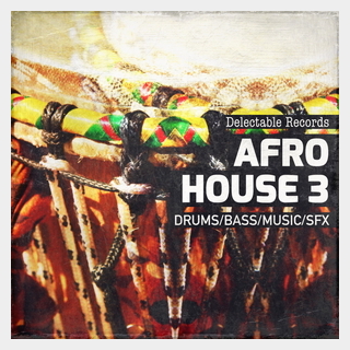 DELECTABLE RECORDS AFRO HOUSE 3
