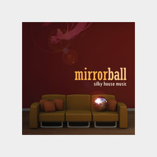 bigfishaudio MIRRORBALL / SILKY HOUSE MUSIC