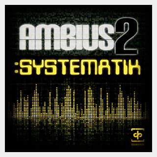 SOUNDIRON AMBIUS 2: SYSTEMATIK