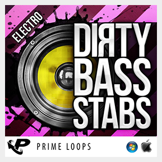 PRIME LOOPS DIRTY BASS STABS - ELECTRO