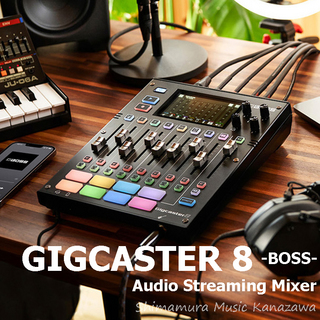 BOSS GIGCASTER 8 Audio Streaming Mixer 8ch Model (GCS-8)【在庫 - 有り｜送料無料!】