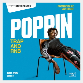 bigfishaudio POPPIN - TRAP AND RNB