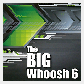 SOUND IDEAS THE BIG WHOOSH 6