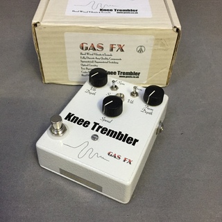 Gas FxKnee Trembler