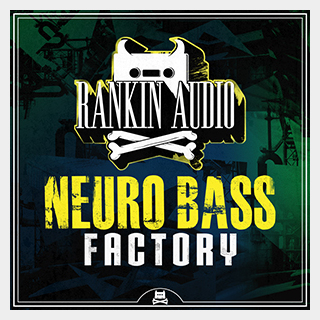 RANKIN AUDIO NEURO BASS FACTORY