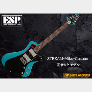 ESP STREAM-Miku-Custom 【初音ミク Signature Model】