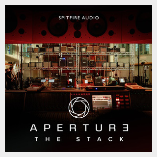 SPITFIRE AUDIO APERTURE: THE STACK