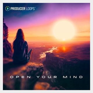 PRODUCER LOOPS OPEN YOUR MIND