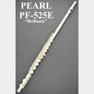 PearlPF-525E"Brillante"【新品】【在庫あり/即納可能】【フルート】【パール】【ブリランテ】【横浜店】