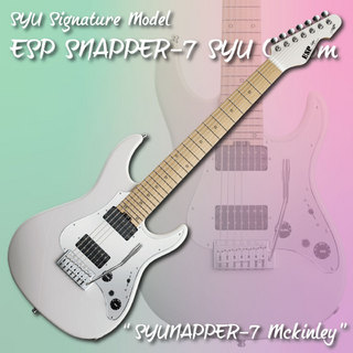 ESP SNAPPER-7 SYU Custom "SYUNAPPER-7 Mckinley"