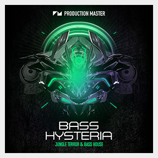 PRODUCTION MASTER BASS HYSTERIA