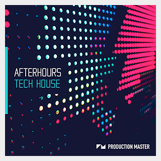 PRODUCTION MASTER AFTERHOURS TECH HOUSE