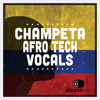 SOUNDBOX CHAMPETA AFRO TECH VOCALS