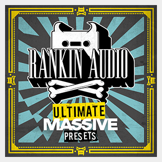 RANKIN AUDIO ULTIMATE MASSIVE PRESETS