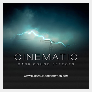 BLUEZONE CINEMATIC DARK SOUND EFFECTS