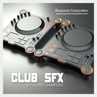 BLUEZONE CLUB SFX - DJ AUDIO SAMPLES