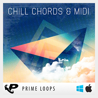 PRIME LOOPS CHILL CHORDS & MIDI