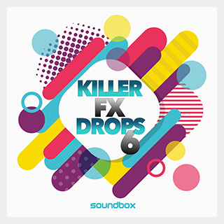 SOUNDBOX KILLER FX DROPS 6