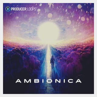 PRODUCER LOOPS AMBIONICA