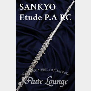 Sankyo Etude P.A RC【新品】【サンキョウ】【頭部管銀製】【フルート専門店】【フルートラウンジ】
