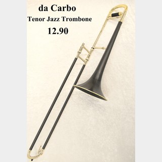 DaCarboTenorJazzTrombone 12.90【新品】【細管】【カーボンベル・スライド】【納期:6ヵ月～】【横浜店】 