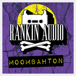 RANKIN AUDIO MOOMBAHTON