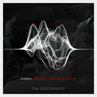 PRODUCTION MASTER SIGNAL - MELODIC TECHNO & HOUSE