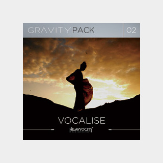 HEAVYOCITY GRAVITY PACK 02 - VOCALISE