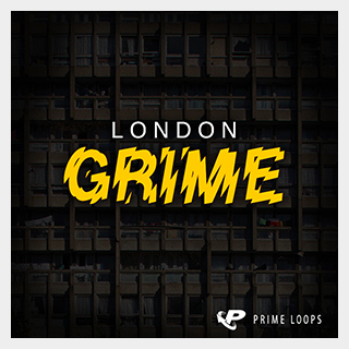 PRIME LOOPS LONDON GRIME